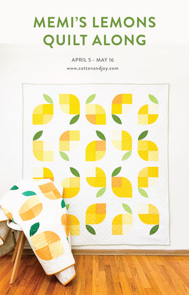 MEMI'S LEMONS QUILT ALONG!