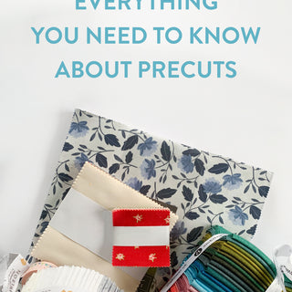 Fabric Precuts - everything you need to know